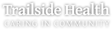 Trailside Health | Caring in Community